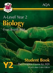 A-Level Biology for AQA: Year 2 Student Book: Exam Board: AQA : The Complete Course for AQA hind ja info | Laste õpikud | kaup24.ee