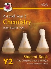 A-Level Chemistry for AQA: Year 2 Student Book with Online Edition: The Complete Course for AQA цена и информация | Развивающие книги | kaup24.ee