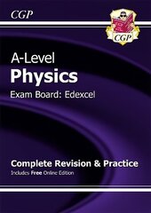 A-Level Physics: Edexcel Year 1 & 2 Complete Revision & Practice with Online Edition Online ed hind ja info | Laste õpikud | kaup24.ee