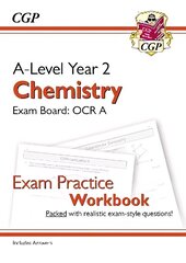 A-Level Chemistry: OCR A Year 2 Exam Practice Workbook - includes Answers цена и информация | Развивающие книги | kaup24.ee