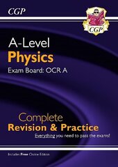 A-Level Physics: OCR A Year 1 & 2 Complete Revision & Practice with Online Edition hind ja info | Laste õpikud | kaup24.ee