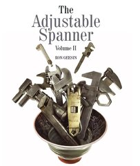 Adjustable Spanner Vol II hind ja info | Kunstiraamatud | kaup24.ee