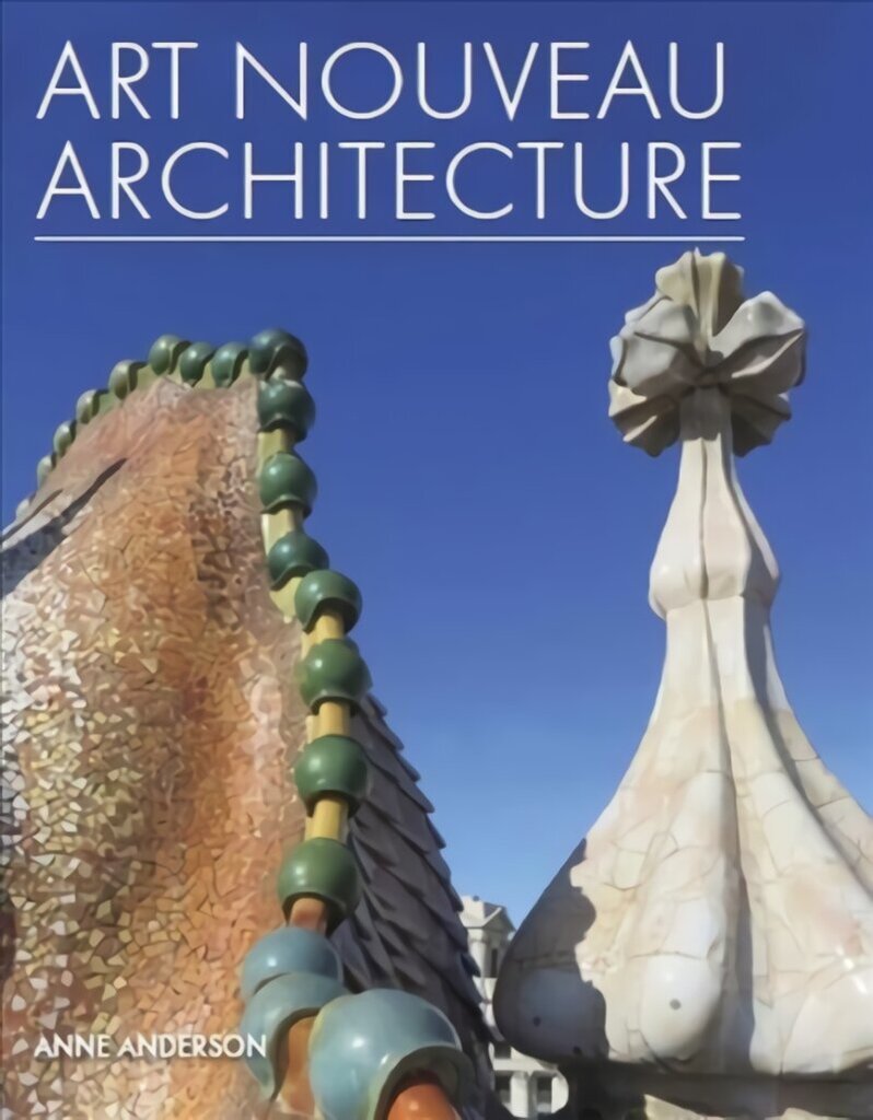 Art Nouveau Architecture hind ja info | Arhitektuuriraamatud | kaup24.ee