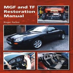 MGF and TF Restoration Manual hind ja info | Reisiraamatud, reisijuhid | kaup24.ee
