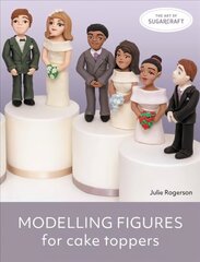 Modelling Figures for Cake Toppers hind ja info | Retseptiraamatud  | kaup24.ee