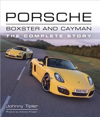 Porsche Boxster and Cayman: The Complete Story цена и информация | Путеводители, путешествия | kaup24.ee