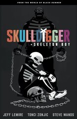 Skulldigger And Skeleton Boy From The World Of Black Hammer Volume 1 hind ja info | Fantaasia, müstika | kaup24.ee