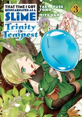That Time I Got Reincarnated as a Slime: Trinity in Tempest (Manga) 3: Trinity in Tempest (Manga) 3 hind ja info | Fantaasia, müstika | kaup24.ee
