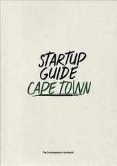 Startup Guide Cape Town: The Entrepreneur's Handbook цена и информация | Путеводители, путешествия | kaup24.ee