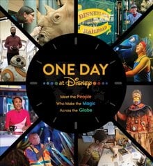 One Day at Disney: Meet the People Who Make the Magic Across the Globe цена и информация | Книги по фотографии | kaup24.ee