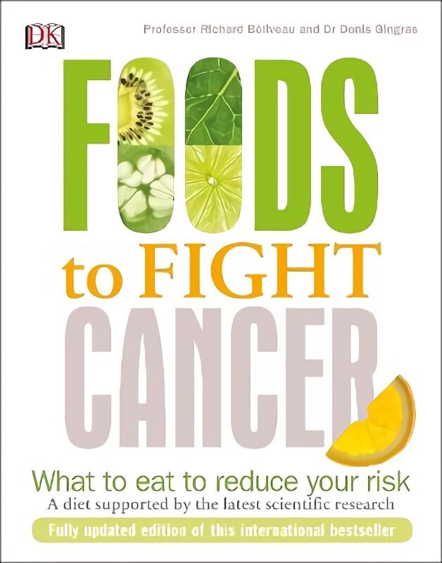 Foods to Fight Cancer: What to Eat to Reduce your Risk цена и информация | Retseptiraamatud  | kaup24.ee