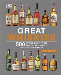Great Whiskies: 500 of the Best from Around the World цена и информация | Книги рецептов | kaup24.ee