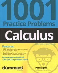 Calculus: 1001 Practice Problems For Dummies (plus Fr ee Online Practice) hind ja info | Majandusalased raamatud | kaup24.ee