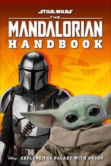 Star Wars The Mandalorian Handbook: Explore the Galaxy with Grogu цена и информация | Книги для подростков и молодежи | kaup24.ee