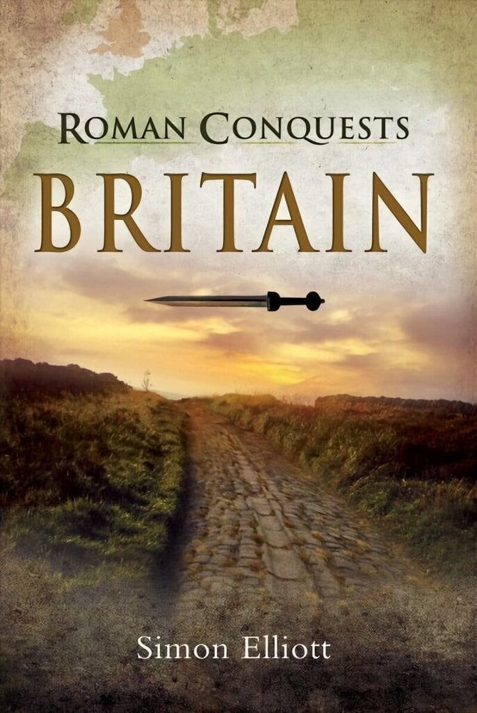 Roman Conquests: Britain hind ja info | Ajalooraamatud | kaup24.ee