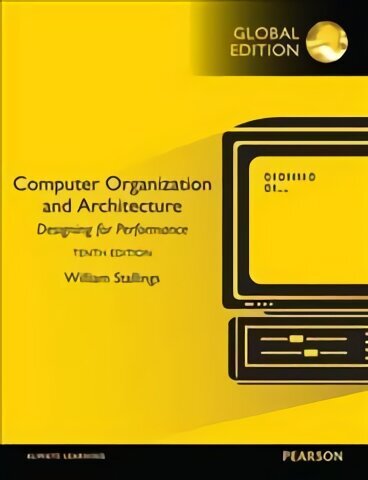 Computer Organization and Architecture, Global Edition 10th edition цена и информация | Majandusalased raamatud | kaup24.ee