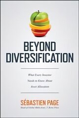Beyond Diversification: What Every Investor Needs to Know About Asset   Allocation цена и информация | Книги по экономике | kaup24.ee