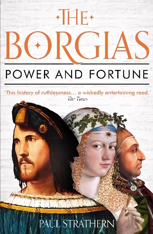 Borgias: Power and Fortune Main цена и информация | Ajalooraamatud | kaup24.ee