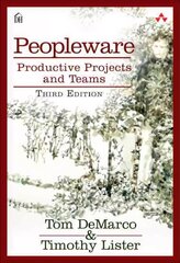 Peopleware: Productive Projects and Teams 3rd edition цена и информация | Книги по экономике | kaup24.ee