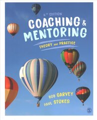 Coaching and Mentoring: Theory and Practice 4th Revised edition hind ja info | Majandusalased raamatud | kaup24.ee