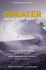 Greater: Britain After the Storm hind ja info | Ühiskonnateemalised raamatud | kaup24.ee