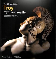 Troy: myth and reality (British Museum) цена и информация | Исторические книги | kaup24.ee