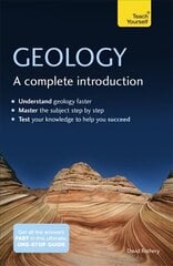 Geology: A Complete Introduction: Teach Yourself цена и информация | Книги по социальным наукам | kaup24.ee