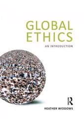 Global Ethics: An Introduction цена и информация | Исторические книги | kaup24.ee
