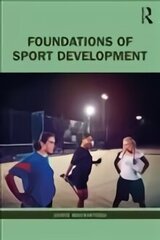 Foundations of Sport Development цена и информация | Энциклопедии, справочники | kaup24.ee