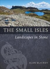 Small Isles: Landscapes in Stone цена и информация | Книги по социальным наукам | kaup24.ee