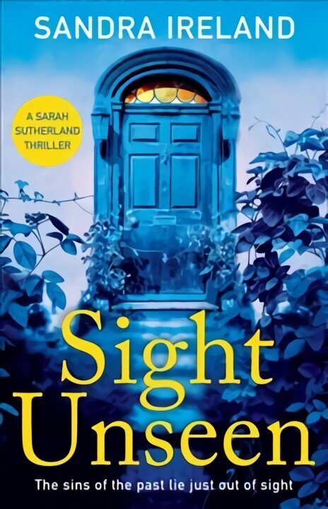Sight Unseen: A Sarah Sutherland Thriller цена и информация | Fantaasia, müstika | kaup24.ee