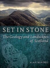 Set in Stone: The Geology and Landscapes of Scotland цена и информация | Книги по социальным наукам | kaup24.ee