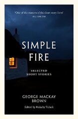 Simple Fire: Selected Short Stories цена и информация | Фантастика, фэнтези | kaup24.ee