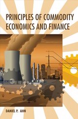 Principles of Commodity Economics and Finance цена и информация | Книги по экономике | kaup24.ee