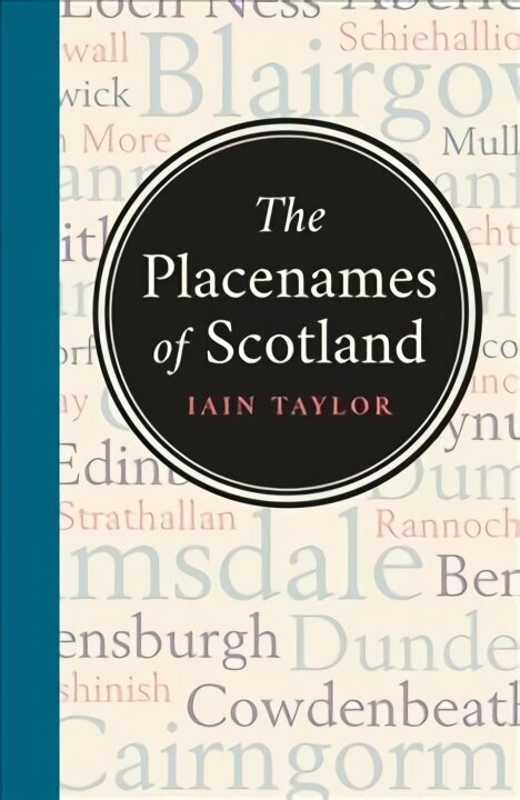 Placenames of Scotland Revised and Updated Edition цена и информация | Entsüklopeediad, teatmeteosed | kaup24.ee