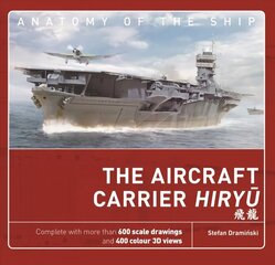 Aircraft Carrier Hiryu цена и информация | Исторические книги | kaup24.ee