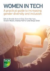 Women in Tech: A practical guide to increasing gender diversity and inclusion цена и информация | Книги по экономике | kaup24.ee