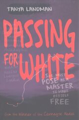 Passing for White цена и информация | Книги для подростков и молодежи | kaup24.ee