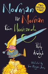 Norman the Norman from Normandy: Two Quests in One Combined volume цена и информация | Книги для подростков и молодежи | kaup24.ee