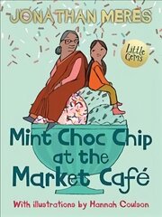 Mint Choc Chip at the Market Cafe цена и информация | Книги для подростков и молодежи | kaup24.ee