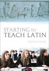 Starting to Teach Latin цена и информация | Книги по социальным наукам | kaup24.ee