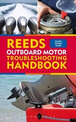 Reeds Outboard Motor Troubleshooting Handbook цена и информация | Путеводители, путешествия | kaup24.ee