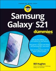 Samsung Galaxy S21 For Dummies hind ja info | Majandusalased raamatud | kaup24.ee