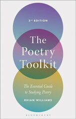 Poetry Toolkit: The Essential Guide to Studying Poetry 3rd edition цена и информация | Исторические книги | kaup24.ee