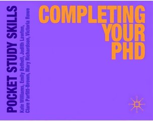 Completing Your PhD цена и информация | Книги по социальным наукам | kaup24.ee