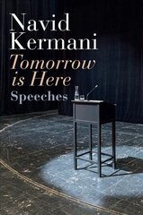 Tomorrow is Here: Speeches цена и информация | Духовная литература | kaup24.ee