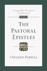 Pastoral Epistles: An Introduction And Commentary hind ja info | Usukirjandus, religioossed raamatud | kaup24.ee