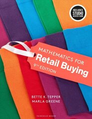 Mathematics for Retail Buying: Bundle Book plus Studio Access Card 9th edition hind ja info | Majandusalased raamatud | kaup24.ee