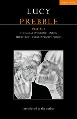 Lucy Prebble Plays 1: The Sugar Syndrome; Enron; The Effect; A Very Expensive Poison hind ja info | Ajalooraamatud | kaup24.ee