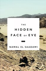 Hidden Face of Eve: Women in the Arab World 3rd New edition цена и информация | Книги по социальным наукам | kaup24.ee